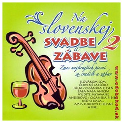 Na slovenskej svadbe a zabave 2. -