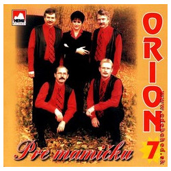 ORION 7 - Pre mamicku  CD