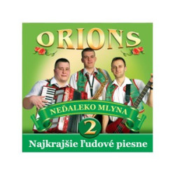 ORIONS 2 - NEDALEKO MLYNA