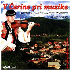 Pecnikovci 6. - V Cerine pri muzike