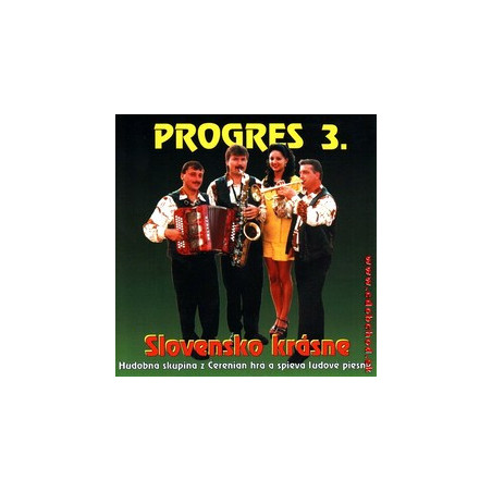 PROGRES 3 - Slovensko krasne  CD