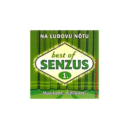 Senuzus Best Of Senzus 1. - Na Ludovu Notu (Muzikanti, Fidlikanti)