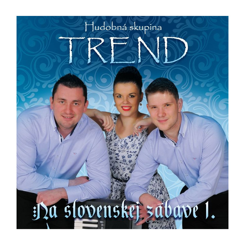 Trend-Na slovenskej zabave 1. Trend-Na slovenskej zabave 1.