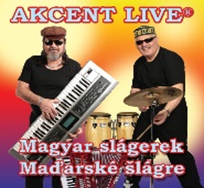 AKCENT LIVE - Magyar slágerek / Maďarské šlágre