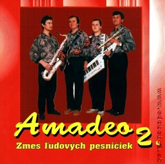 AMADEO 2 - Zmes ľudových pesničiek 