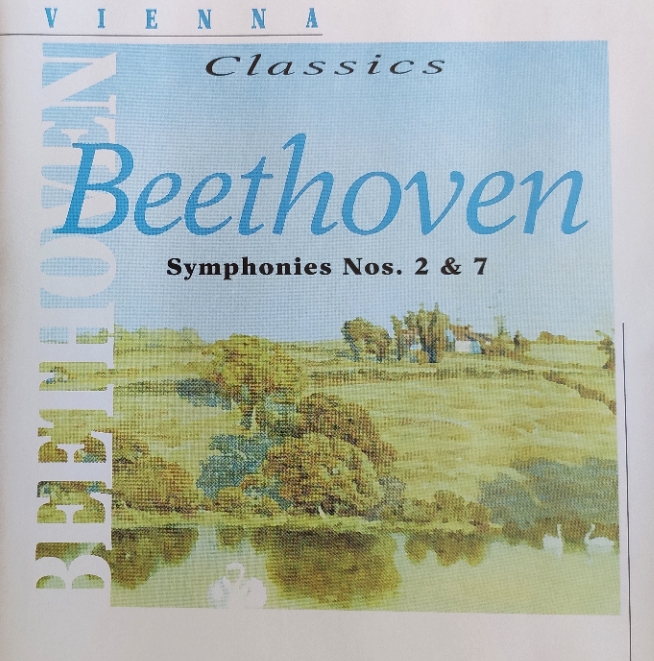 Beethoven: Symphonies Nos. 2 & 7 