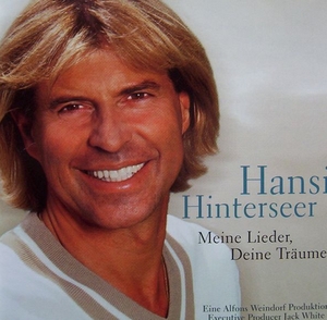 Hansi Hinterseer  Meine Lieder, Deine Trume