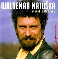 Matuka Waldemar - Slavk z Madridu 2CD 