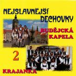 Nejslavnej dechovky 2. - Krajanka a Budjck kapela 