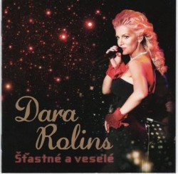 Dara Rolins - Šťastné a veselé CD