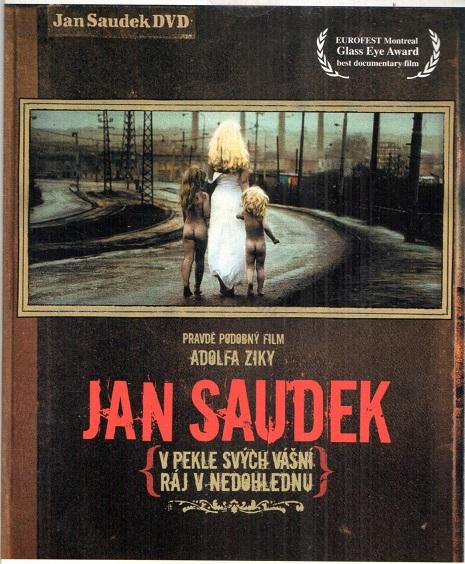 Jan Saudek - V pekle svých vášní, ráj v nedohlednu (DVD)