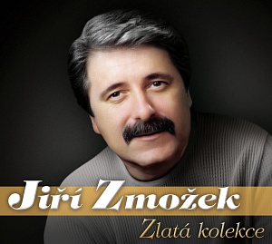 Jiří Zmožek: Zlatá kolekce