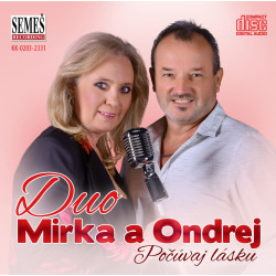 Duo Mirka a Ondrej: Počúvaj lásku