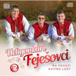 Heligonkári Feješovci 2: Na Považí kvitnú lúky